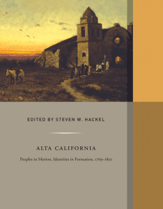 Cover of Alta California: Peoples in Motion, Identities in Formation, 1769–1850