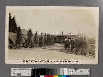 Olive View Sanitarium, San Fernando, Calif