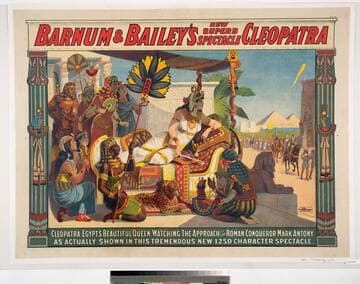 Barnum & Bailey’s new superb spectacle Cleopatra