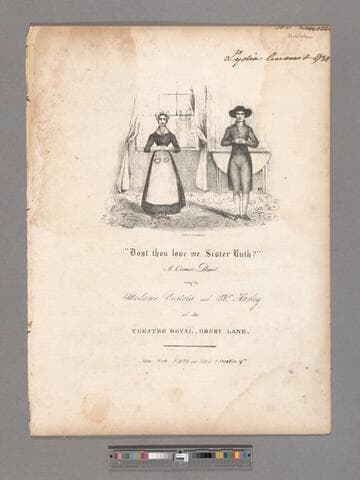 Dost thou love me, sister Ruth? : comic duet. / written & adapted by John Parry   Sung by Madame Vestris and Mr. Harley at the Theatre Royal Drury Lane