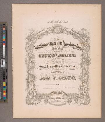 Twinkling stars are laughing love : song and chorus as performed by Ordway's Aeolians of Boston ; also Geo. Christy and Wood's Minstrels of New York / poetry and music by John P. Ordway