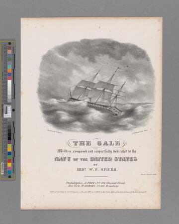 The Gale / written, composed and respectfully dedicated to the Navy of the United States by Midn. W. F. Spicer
