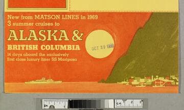 New from Matson Lines in 1969 : 3 summer cruises to Alaska & British Columbia