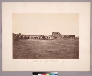 Mission, San Juan Capistrano. / Los Angeles County, California, Established Nov. 1st, 1776. View from the West