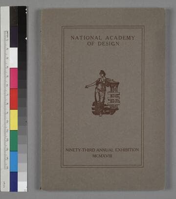 Illustrated Catalogue, National Academy of Design, Ninety-Third Annual Exhibition 1918